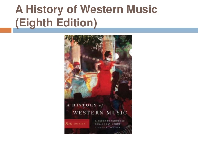 A history of western music 8th edition pdf free download free